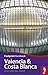 Valencia & Costa Blanca Handbook (Footprint - Handbooks)