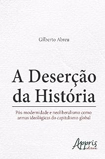 Livro A deserção da história (Ciências Sociais)