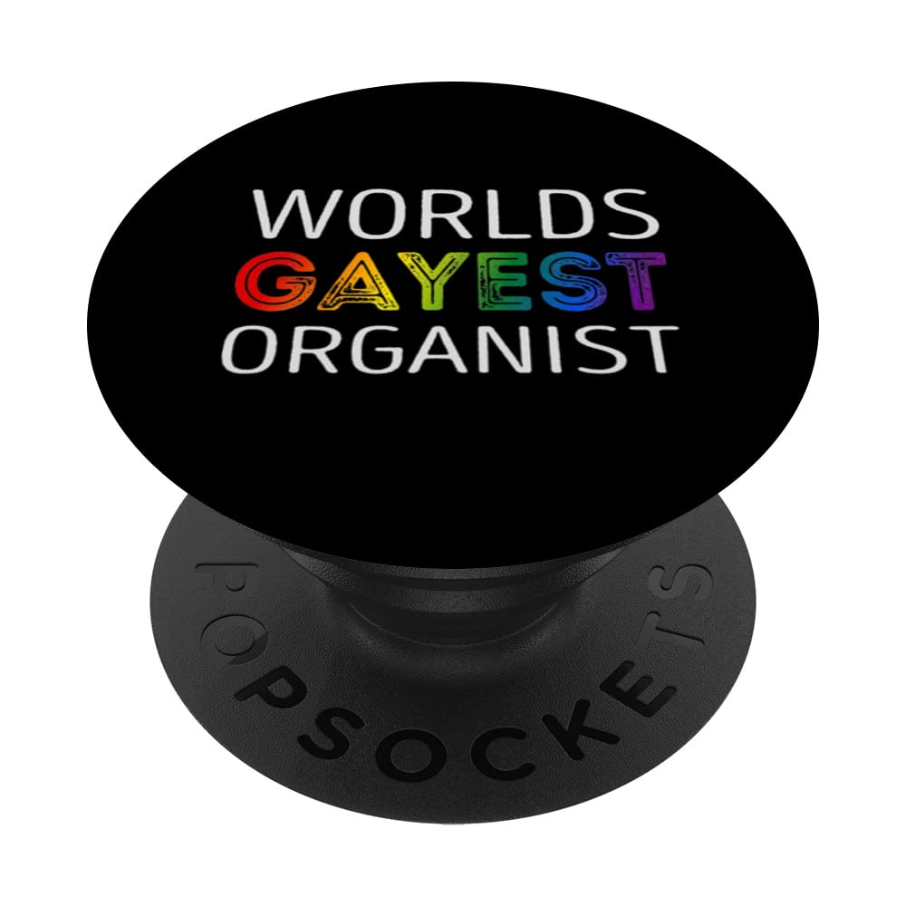 Worlds Gayest Organist PopSockets Swappable PopGrip