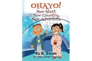 Ohayo!: New Start, New Country, New Adventure