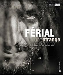 Une  étrange beauté