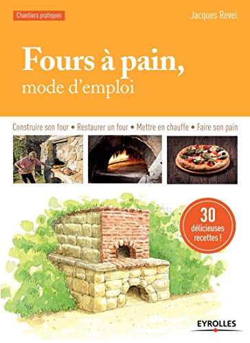 Four à pain, mode d'emploi by Jacques Revel