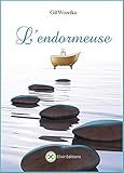 L'endormeuse (Les passeurs #2) by 
