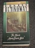 To Have and Have Not, Hemingway, Ernest, 0020518803