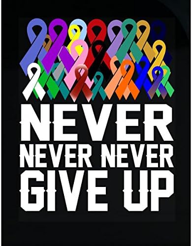 Amazing Fan Tees Never Never Never Give Up Multi Color Ribbon Cancer Warrior - Sticker