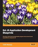 Ext JS Application Development Blueprints by Colin Ramsay
