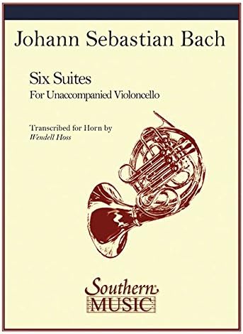 6 Suites. French Horn Solo.: Unaccompanied Horn