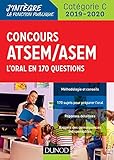 Concours ATSEM/ASEM 2019/2020 - L'oral en 170 questions: L'oral en 170 questions (J'intègre la Fonction Publique) (French Edition) by