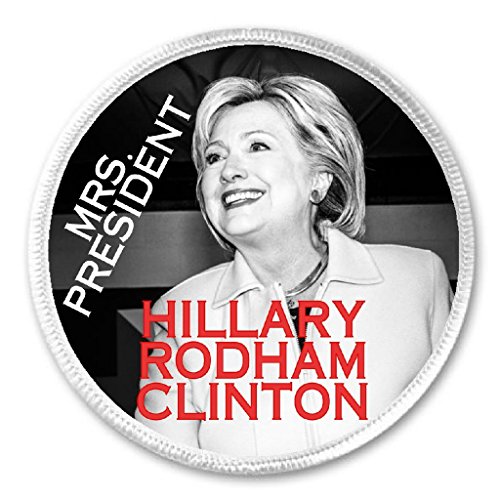 Mrs President Hillary Rodham Clinton 3" Sew On Patch Commemorative Black & White