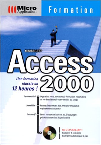 Microsoft Access 2000. Formation - Ulrike Arenbeck Christine Schubert ...