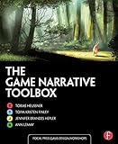 The Game Narrative Toolbox (Focal Press Game Design Workshops)