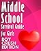 How to Survive Middle School for Girls: Boy Crush Edition