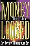 Money Thou Art Loosed by 