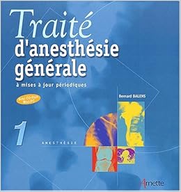 Amazon Fr Traite D Anesthesie Generale A Mises A Jour Periodiques Tome 1 Et 2 Avec Cd Rom Dalens Bernard Livres