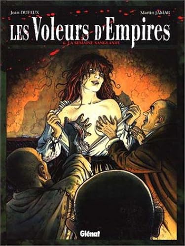 Download Les Voleurs d'Empires, tome 6 : La semaine sanglante PDF