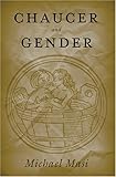 Chaucer and Gender, Masi, Michael, 0820469467