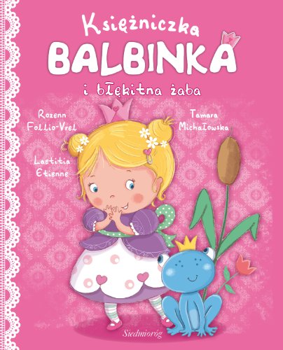 Ksiezniczka Balbinka i blekitna zaba