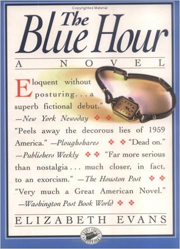 The Blue Hour Elizabeth Evans 9781565121249 Amazon Com Books