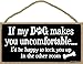Honey Dew Gifts If My Dog Makes You Uncomfortable 5 inch by 10 inch Hanging Funny Dog Sign, Wall Art, Decorative Wood Sign Home Decor, 75534