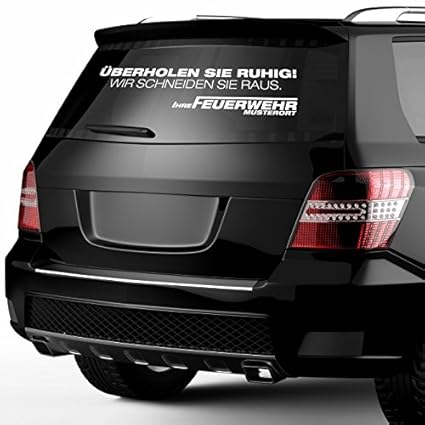 malango® Feuerwehr Aufkleber - Überholen Sie ruhig- Wir schneiden Sie raus- mit Wunschort Autoauffkleber Autosticker Erhältli