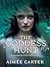 The Goddess Hunt (Goddess Test)