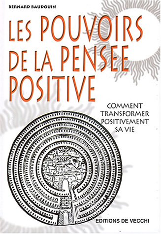 Les pouvoirs de la pensée positive by (Hardcover)