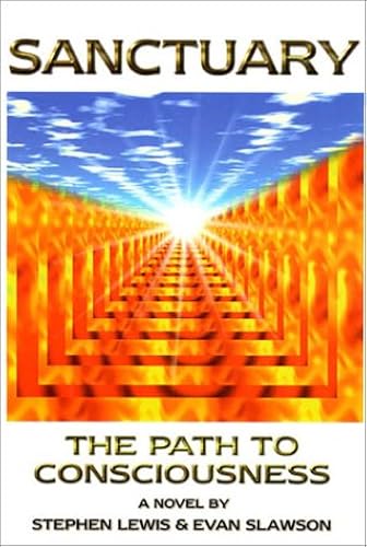 Download Sanctuary: The Path to Consciousness PDF