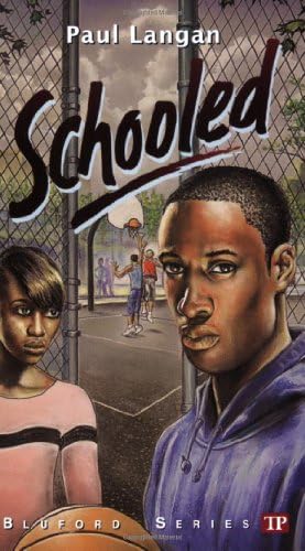 Schooled (Bluford High Series #15) (Bluford Series)