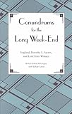 Front cover for the book Conundrums for the Long Week-End : England, Dorothy L. Sayers, and Lord Peter Wimsey by Robert Kuhn McGregor