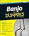 Banjo For Dummies: Book + Online Video and Audio Instruction