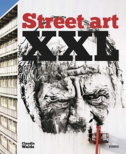 Street art XXL by Claudia Walde