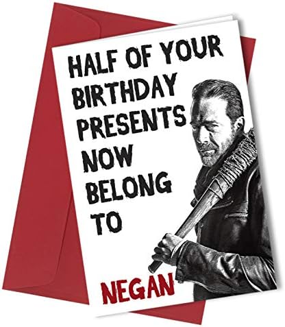 #265 Greetings Card Comedy Rude Funny Joke Humour Birthday Negan Walking Dead (A4 Folded to A5)
