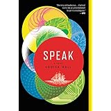 Speak: A Novel