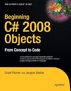 Beginning C# 2008 Objects: From Concept to Code-finelybook
