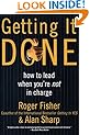 Getting It Done: How to Lead When You're Not in Charge