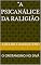 Livro "A PSICANÁLICE DA RALIGIÃO: O CRISTANISMO NO DIVÃ