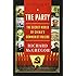 The Party: The Secret World of China’s Communist Rulers