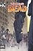 Walking Dead - La mort en marche by 