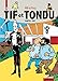 Tif et Tondu, l'intégrale tome 3 : Signé M. Choc by 