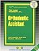 Orthodontic Assistant(Passbooks) (Career Examination Series)