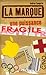La marque : Une puissance fragile by 