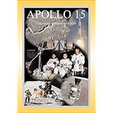 Apollo 15: The NASA Mission Reports Vol 1: Apogee Books Space Series 18