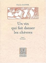 Un  vin qui fait danser les chèvres