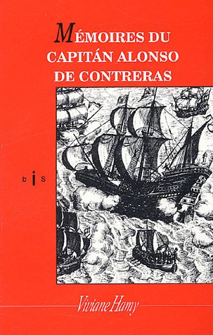 Mémoires du capitán Alonso de Contreras (1592-1633)