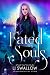 Fated Souls: A Soul Ties Novella