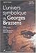 L'univers symobolique de Georges Brassens (French Edition) by 