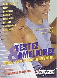 Testez et améliorez votre condition physique