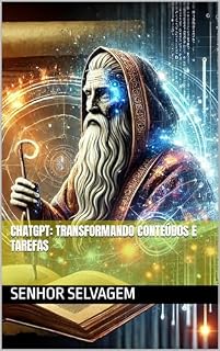 Livro ChatGPT: Transformando Conteúdos e Tarefas