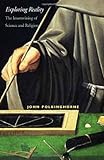 Exploring Reality: The Intertwining of Science and Religion