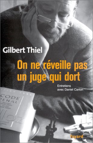 On ne réveille pas un juge qui dort